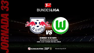 Partido Completo: Leipzig vs Wolfsburgo | Jornada 33 - Bundesliga