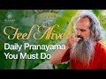 10-Minute Pranayama Practice to Feel Alive with Devdas