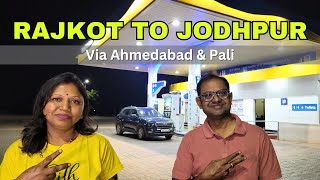 Rajkot to Jodhpur Night Drive via Ahmedabad \u0026 Pali | Roving Family