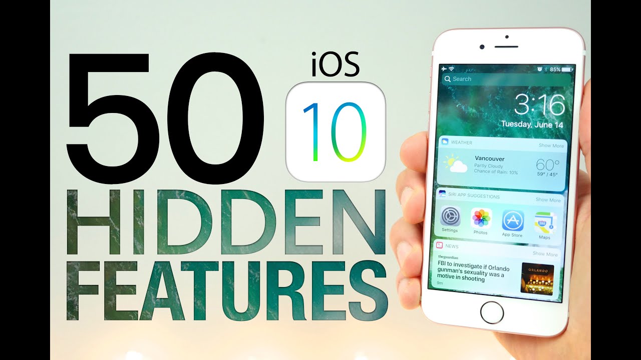 IOS 10 Hidden Features - Top 50 List - YouTube