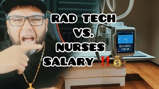 RAD TECH VS. NURSES SALARY (2024)