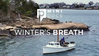 Winter's Breath | Mini Doc