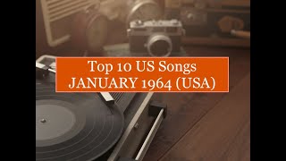 Top 10 Songs JANUARY 1964; Beatles, Kingsmen, Bobby Vinton, Trashmen, Markets, Rip Chords, Shirley E