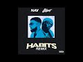 nav habits remix ft. lil uzi vert official audio