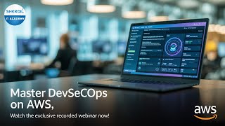 Master DevSecOps on AWS: Watch the Exclusive Recorded Webinar Now!
