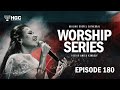 HGC | WORSHIP SERIES | EPISODE - 180 | PAS. ANITA KINGSLY | WORSHIP RECORDED LIVE AT HGC