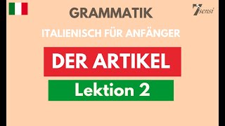 Artikel Italienisch | bestimmter & unbestimmter Artikel | Lektion 2