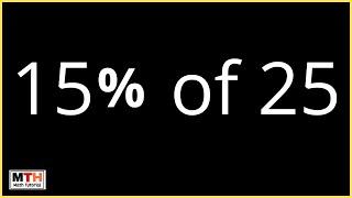 15 percent of 25 | Percentage: Find 15% of 25