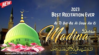 Best Recitation Ever Ab To Bas Aik Hi Dhun Hai Ki Madina Dekhun || Sayyed Abdul Wasi Qadri