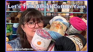 Coffee And Crochet Podcast  -  May 23, 2023 - Let's Talk Cotton Yarn