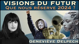 « Visions du Futur : Que nous réserve 2024 ? » avec Geneviève Delpech