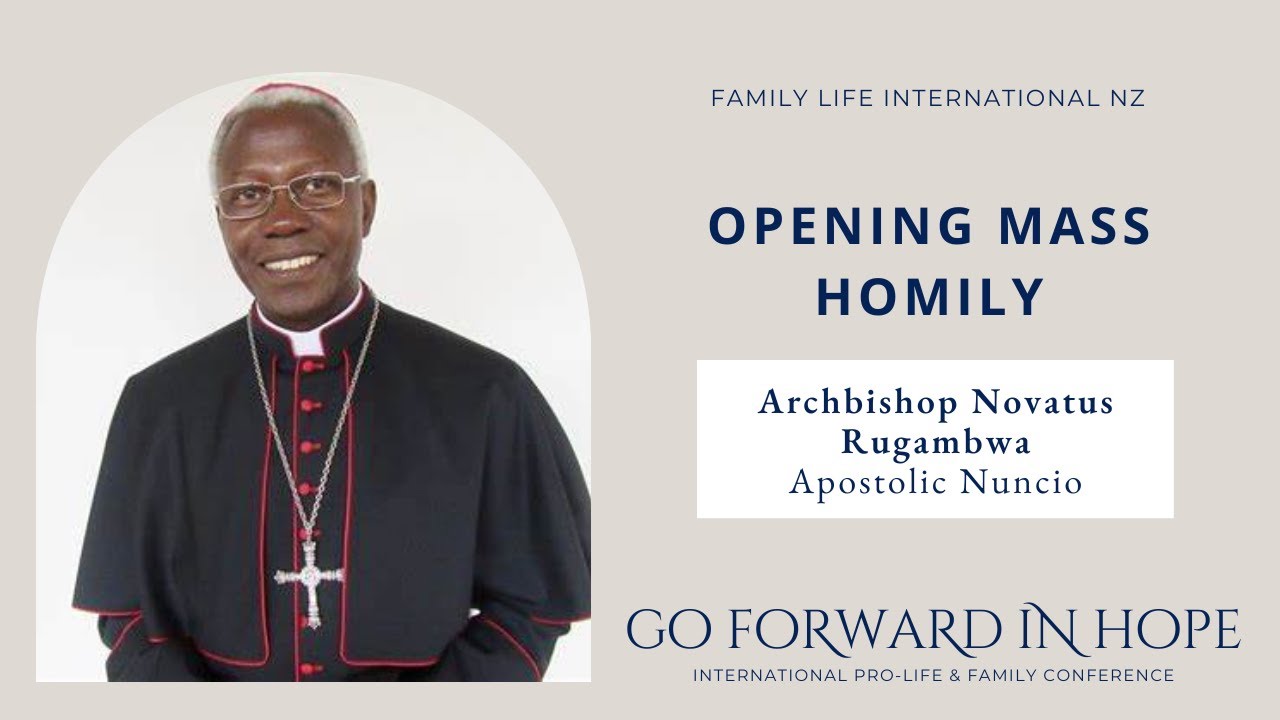 Archbishop Novatus Rugambwa's Homily At The 'Go Forward In Hope ...