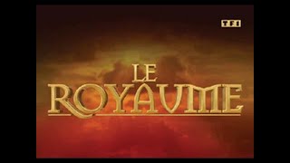 LE ROYAUME EPISODE 1   TF1