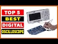 Top 5 Best Digital Oscilloscope 2023