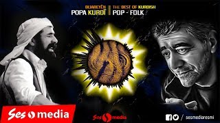 Şivan Perwer Û Ciwan Haco - Bo Çi Dijîm Li Jiyan - The Best of Kurdish Pop - Popa Kurdî