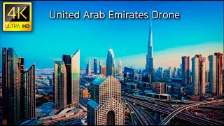 United Arab Emirates (UAE) in 4K UHD Drone | Explore Abu Dhabi, Dubai, UAE in 4K Drone