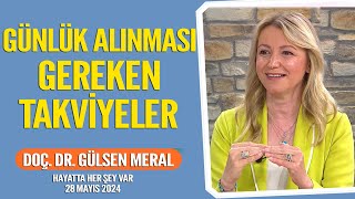 Günlük alınması gereken takviyeler! Hayatta Her Şey Var 28 Mayıs 2024