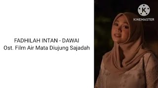 Fadhilah Intan - Damai Ost.Film Air Mata Diujung Sajadah (Lirik)