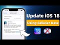 How To Update iOS 18.2 Using Mobile Data On Any iPhone