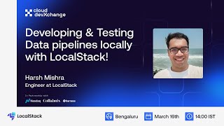 Developing & Testing Data pipelines locally with LocalStack!