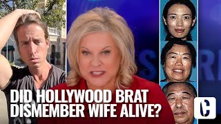 Did Hollywood Brat, 35, DISMEMBER WIFE ALIVE?