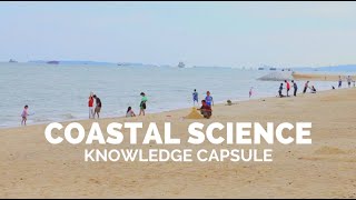 Coastal Science - Knowledge Capsule