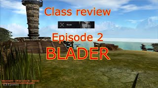 Cabal battle style reviews - Episode 2: Blader