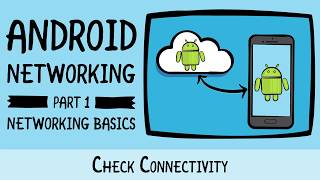 Check Connectivity with Android - Networking with Android, Android Studio, and Kotlin