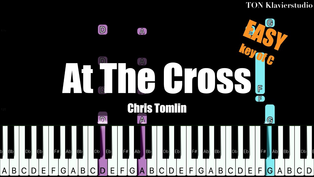 Chris Tomlin At The Cross 십자가 앞에서 Love Ran Red Key Of C Easy