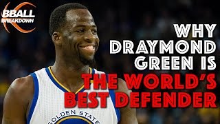 Why Draymond Green Is THE WORLD'S BEST DEFENDER