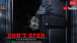 #DON'T OPEN Malayalam horror short movie #shortfilms #horrorstories