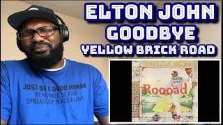 Elton John - Goodbye Yellow Brick Road | REACTION