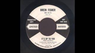 Brein Fisher - It's Up To You - Rockabilly 45