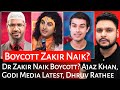 Zakir Naik | Ajaz Khan | Godi Media Latest | Dhruv Rathee | Mr Reaction Wala