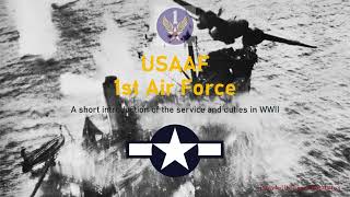 1st Air Force USAAF  The United States Army Air Forces in World War II