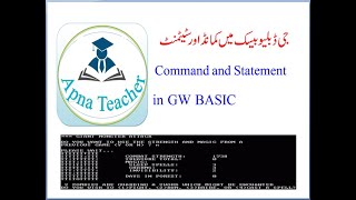 Command and Statement in G W BASIC Lce # 5