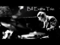 Bill Evans Trio - Waltz for Debby (Remastered HQ)