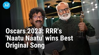 Oscars 2023: RRR's 'Naatu Naatu' wins Academy Award for Best Original Song