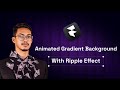 How to make Animate Gradient Backgrounds in Framer (In a minute) | No Coding | Part 03