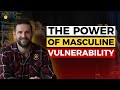 Unlocking Strength and Connection through MASCULINE VULNERABILITY : Cary Jack