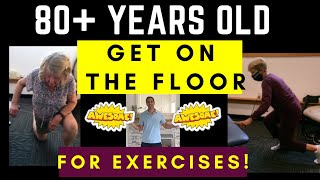 80+ year olds get on the FLOOR for EXERCISE [ Motivational Video]