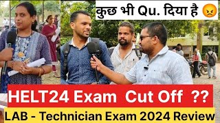 Laboratory Technician Exam 2024 Cut Off ‼️ प्रयोगशाला तकनीशियन 2024 CUT OFF ‼️ HELT24 EXAM #HELT24