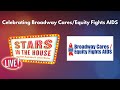 Celebrating Broadway Cares/Equity Fights AIDS | Stars in the House, Tuesday 9/24 @ 8 PM ET