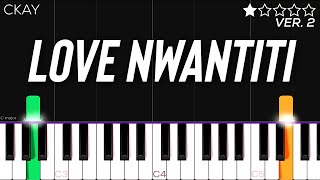CKay - Love Nwantiti Remix ft. Joeboy & Kuami Eugene [Ah Ah Ah] | EASY Piano Tutorial