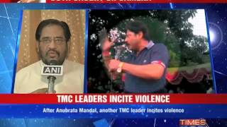 Another TMC leader incites violence