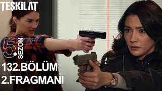 Teşkilat 132. Bölüm 2. Fragmanı | SELEN NESLİHAN'I VURUYOR!