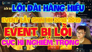 [LMHT] REVIEW SỰ KIỆN LÔI ĐÀI HÀNG HIỆU | EVENT VỪA HÚT MÁU MÀ VỪA LỖI