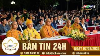 [07.03.2026] Bản Tin An Viên 24h