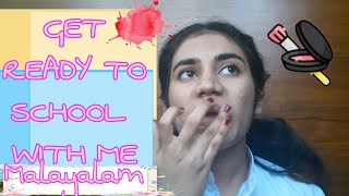 Simple Makeup look || 2020 get ready makeup look| affordable,How to get ready to school malayalam