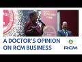 A Doctor's opinion on RCM BUSINESS